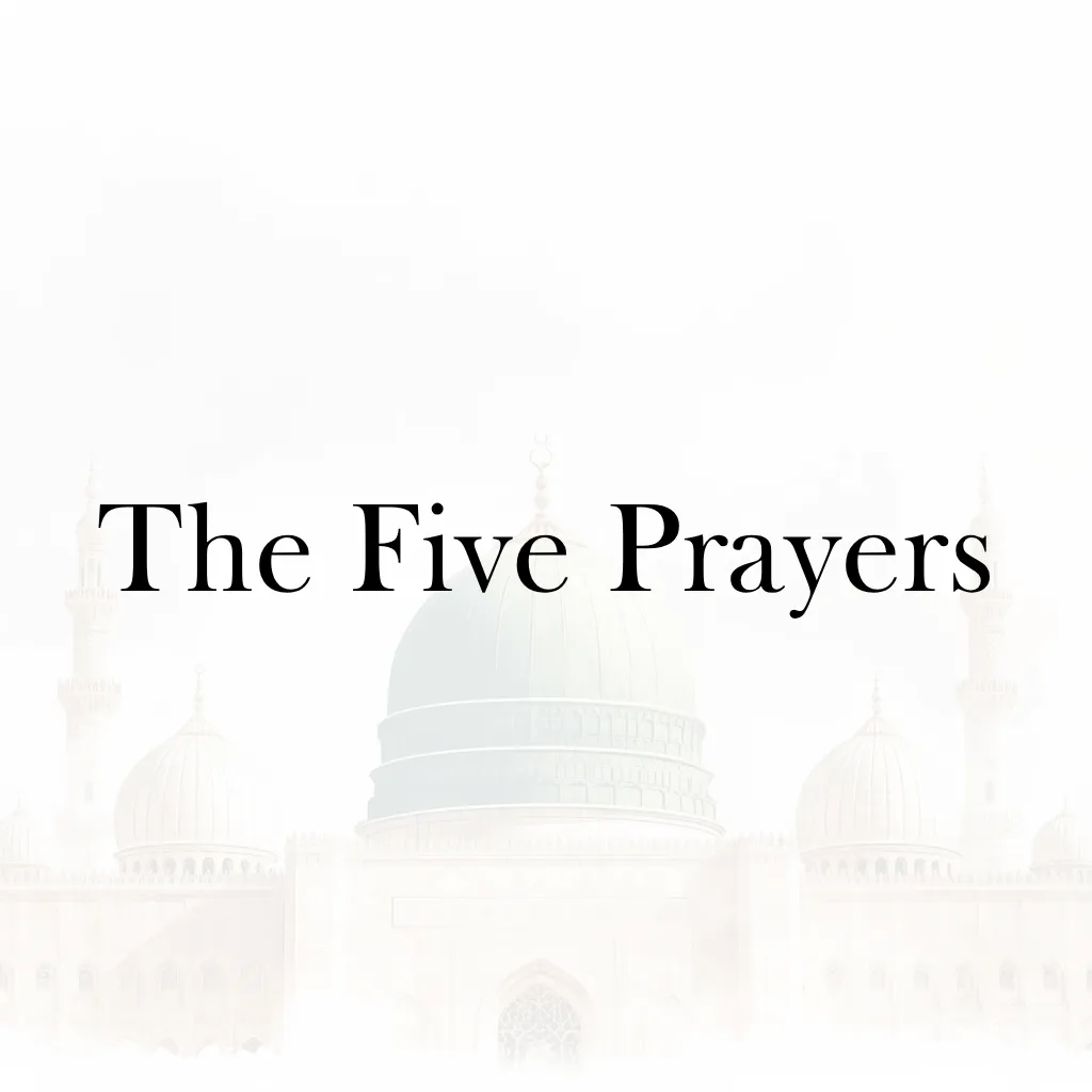 Lesson 10 – The Five Prayers