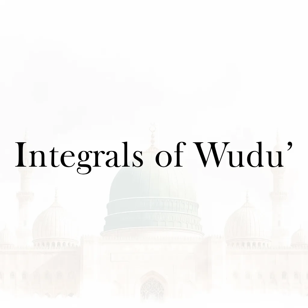 Lesson 23 – Integrals of Wudu’