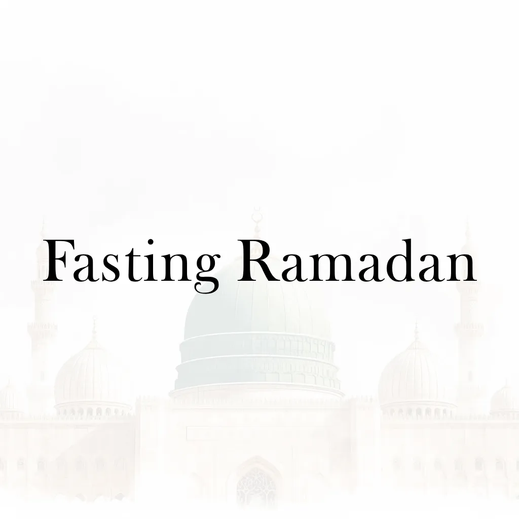 Lesson 27 – Fasting Ramadan