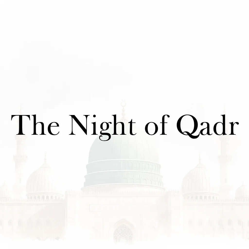 Lesson 28 – The Night of Qadr