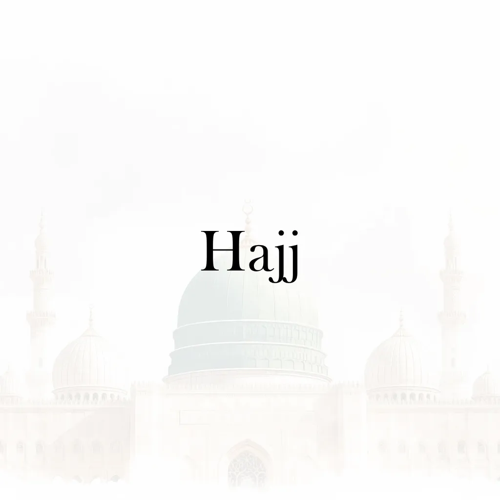 Lesson 29 – The Hajj