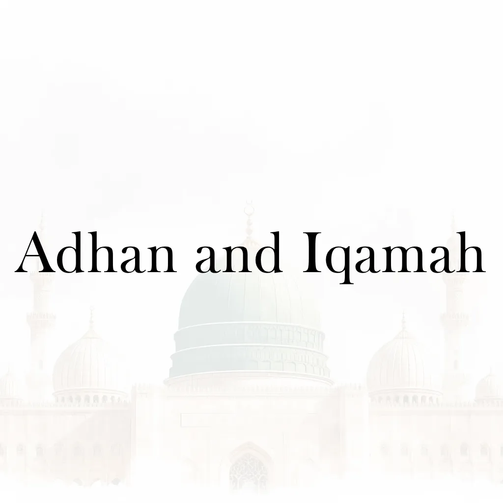 Lesson 16 – Adhan and Iqamah