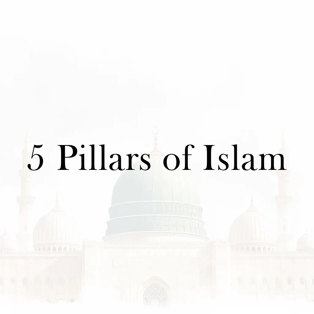 Lesson 19 – 5 Pillars of Islam