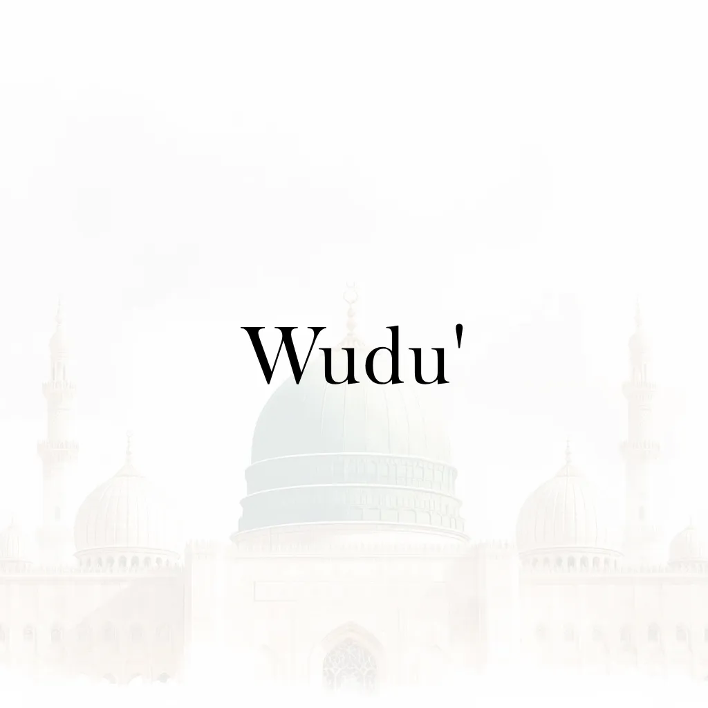 Lesson 8 – Wudu’